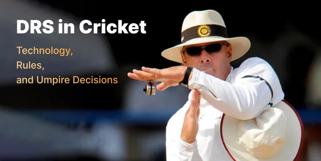 DRS in Cricket_ Technology, Rules, and Umpire Decisions